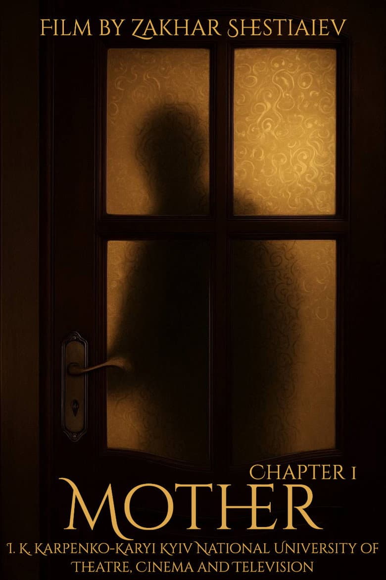 Mother: Chapter One