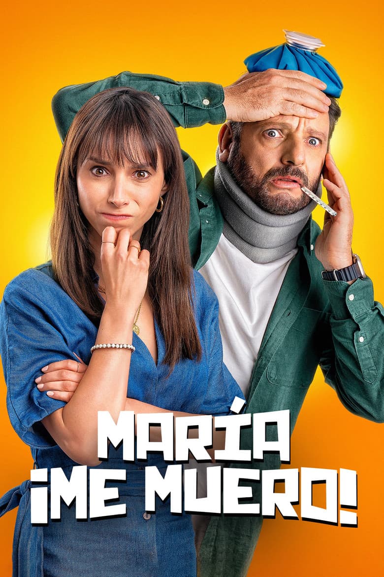 Maria, I'm Dying!