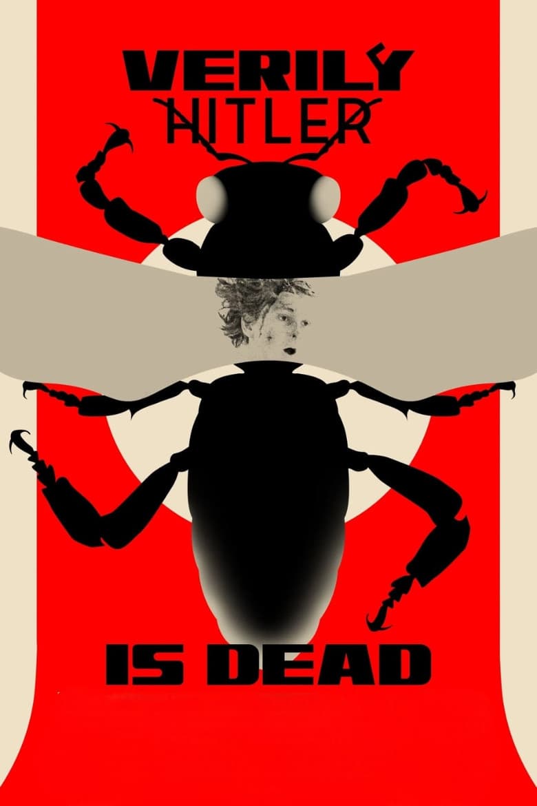 Verily Hitler Is Dead