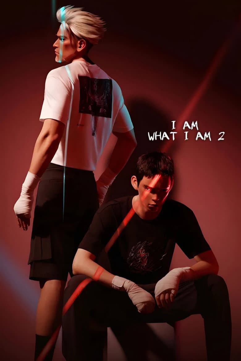 I Am What I Am 2