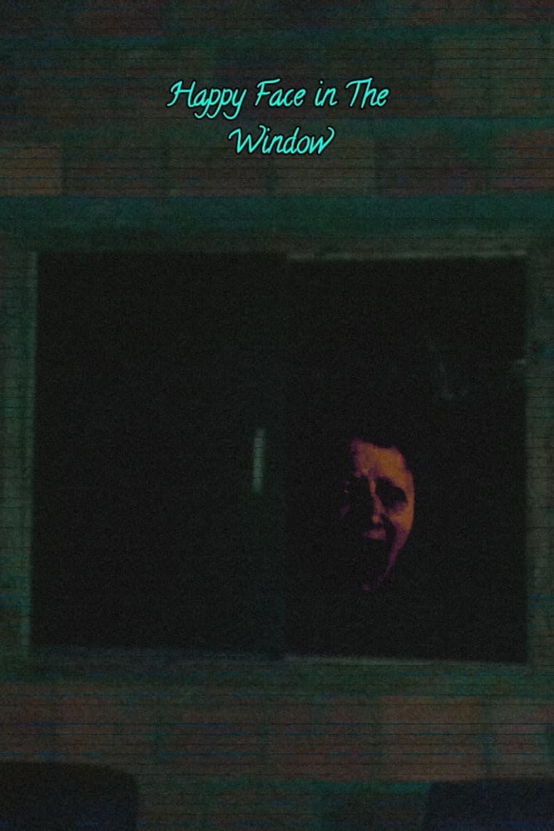 Happy Face In The Window
