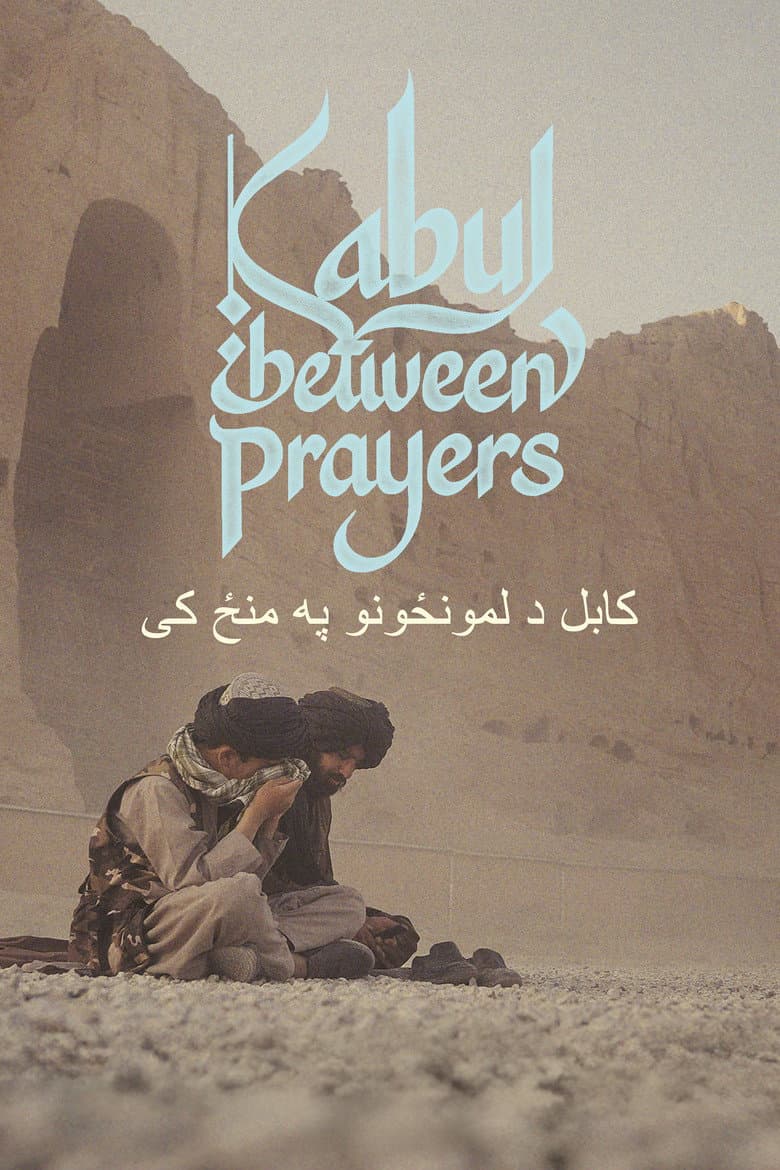 Kabul, Between Prayers