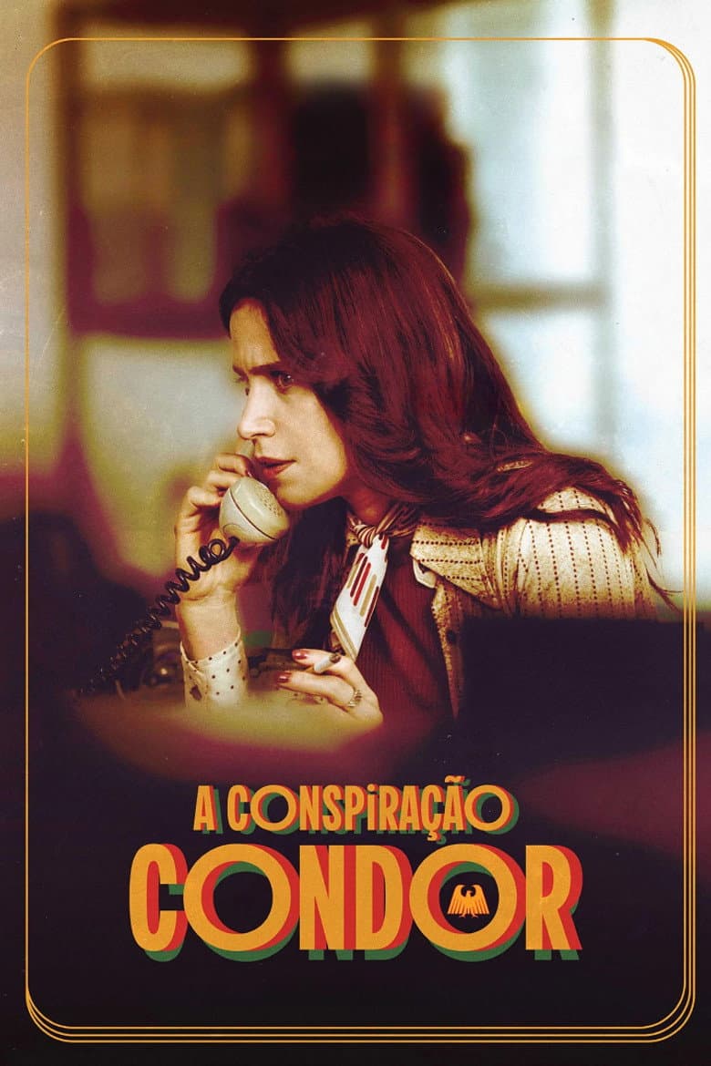The Condor Conspiracy