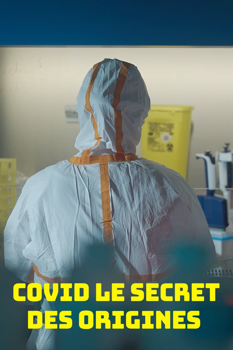 Covid, le secret des origines