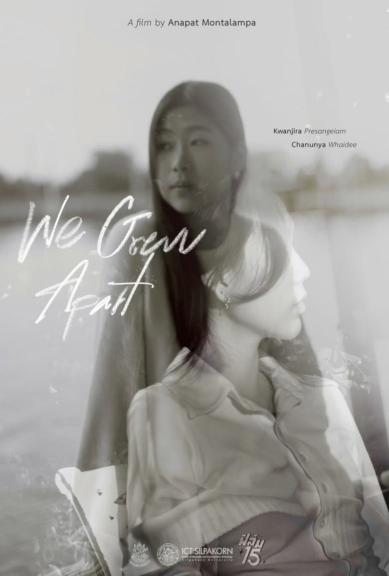 We Grew Apart