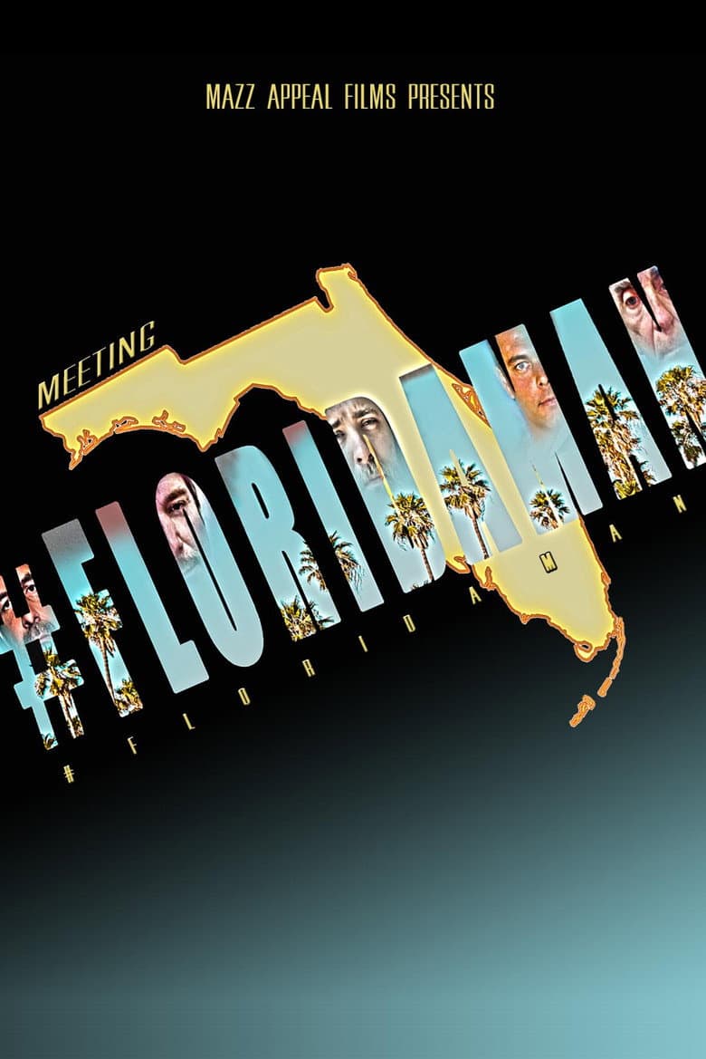 Meeting #FloridaMan
