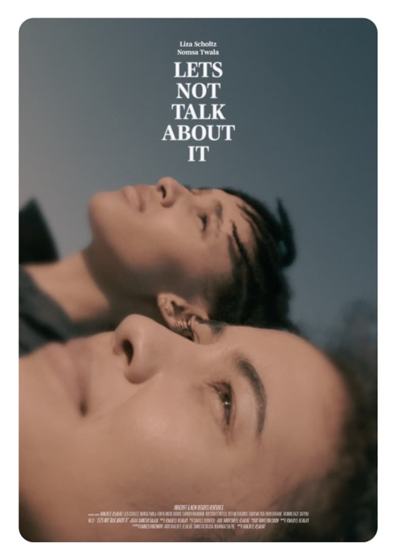 Let's Not Talk About It