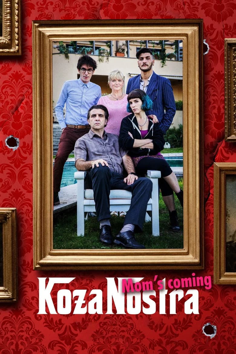 Koza Nostra. Mom's Coming