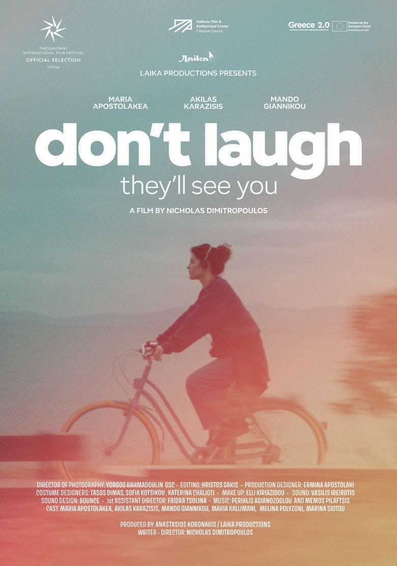 Don't Laugh, They'll See You
