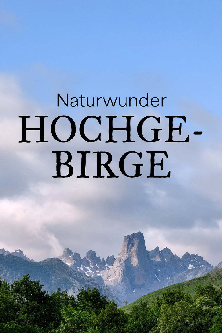 Naturwunder Hochgebirge