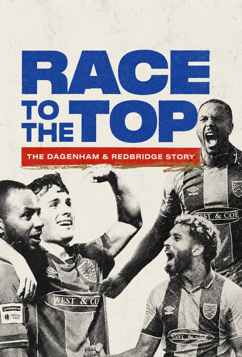 Race to the Top: The Dagenham & Redbridge Story