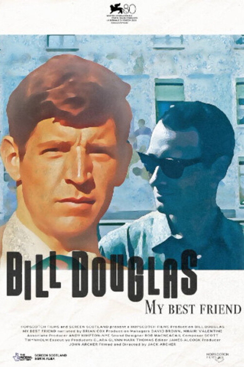 Bill Douglas: My Best Friend
