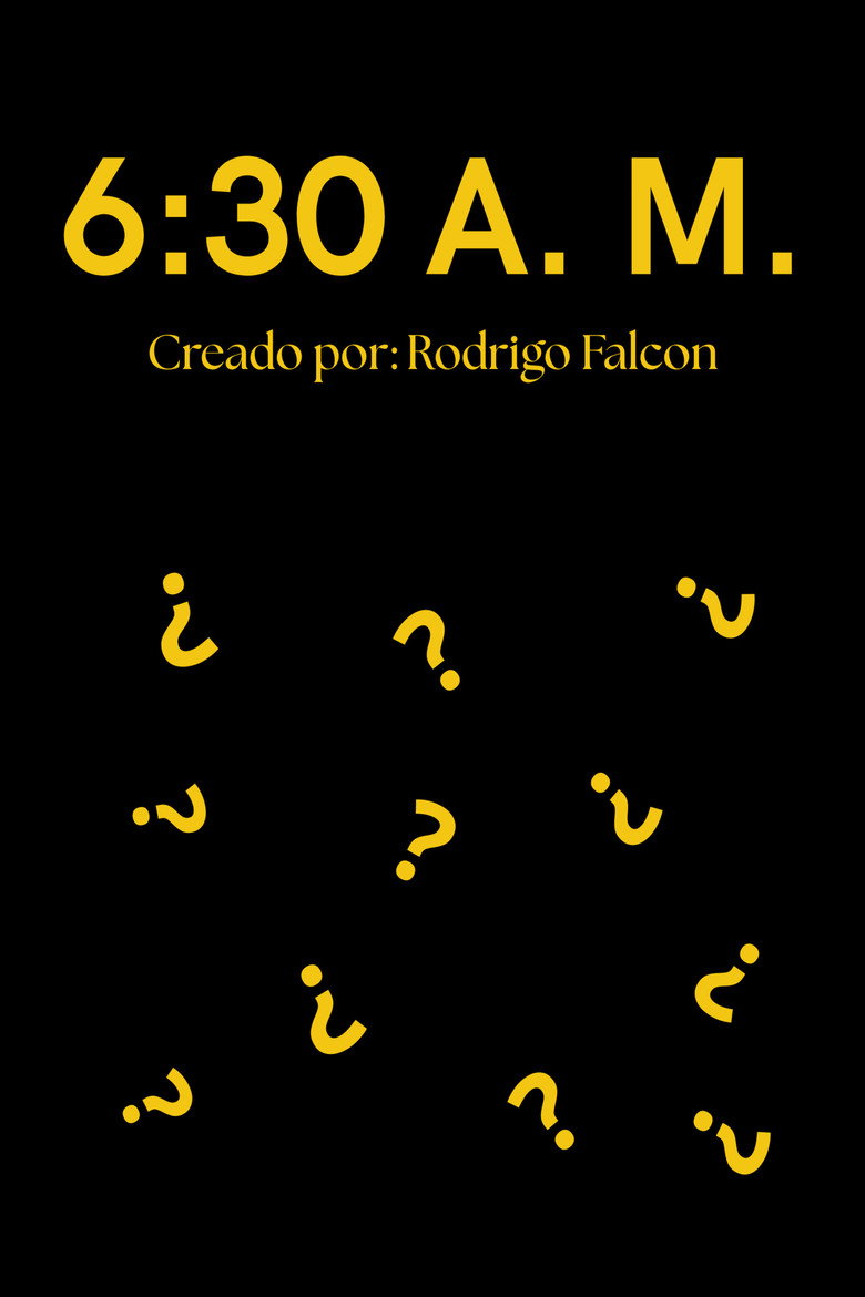 6:30 A.M.