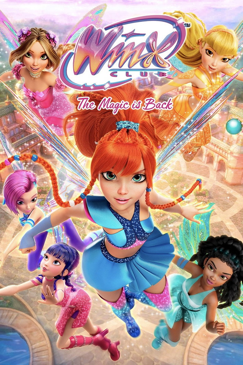 Winx Club: The Magic Is Back