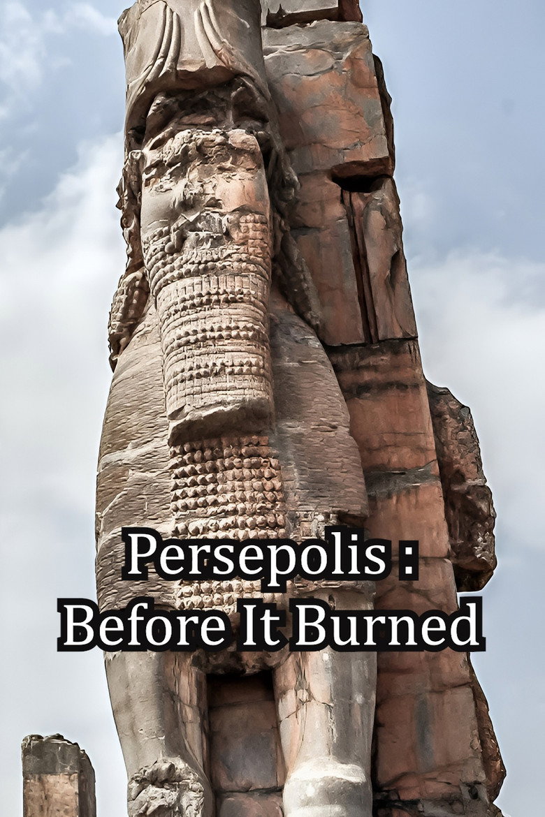Persepolis : Before It Burned