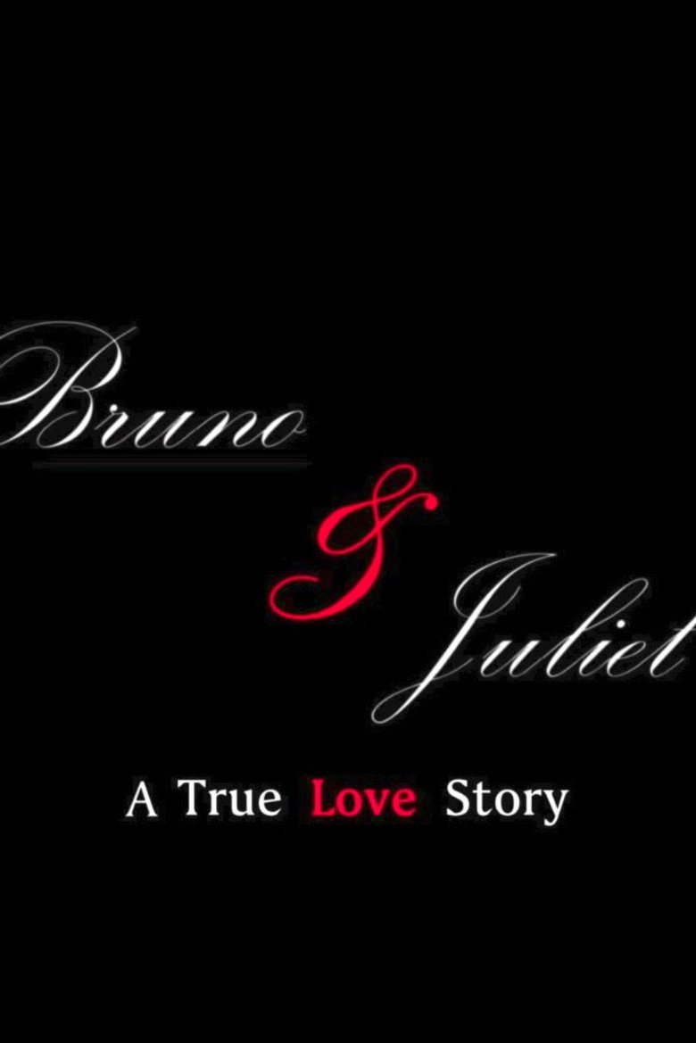 Bruno & Juliet: A True Love Story