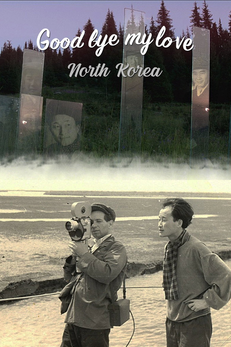 Goodbye My Love, North Korea