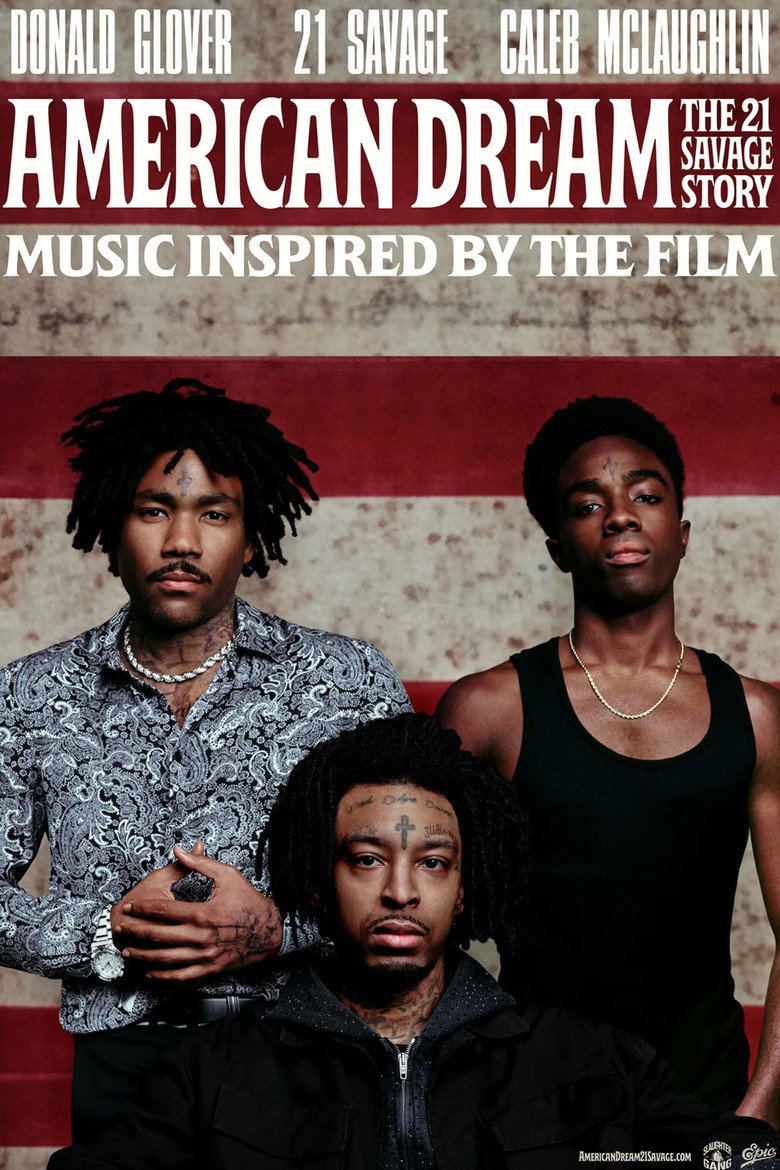 American Dream: The 21 Savage Story