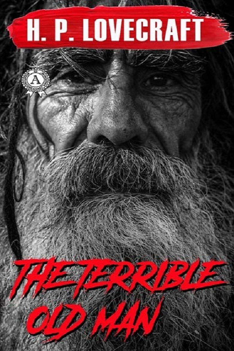 H.P. Lovecraft's The Terrible Old Man