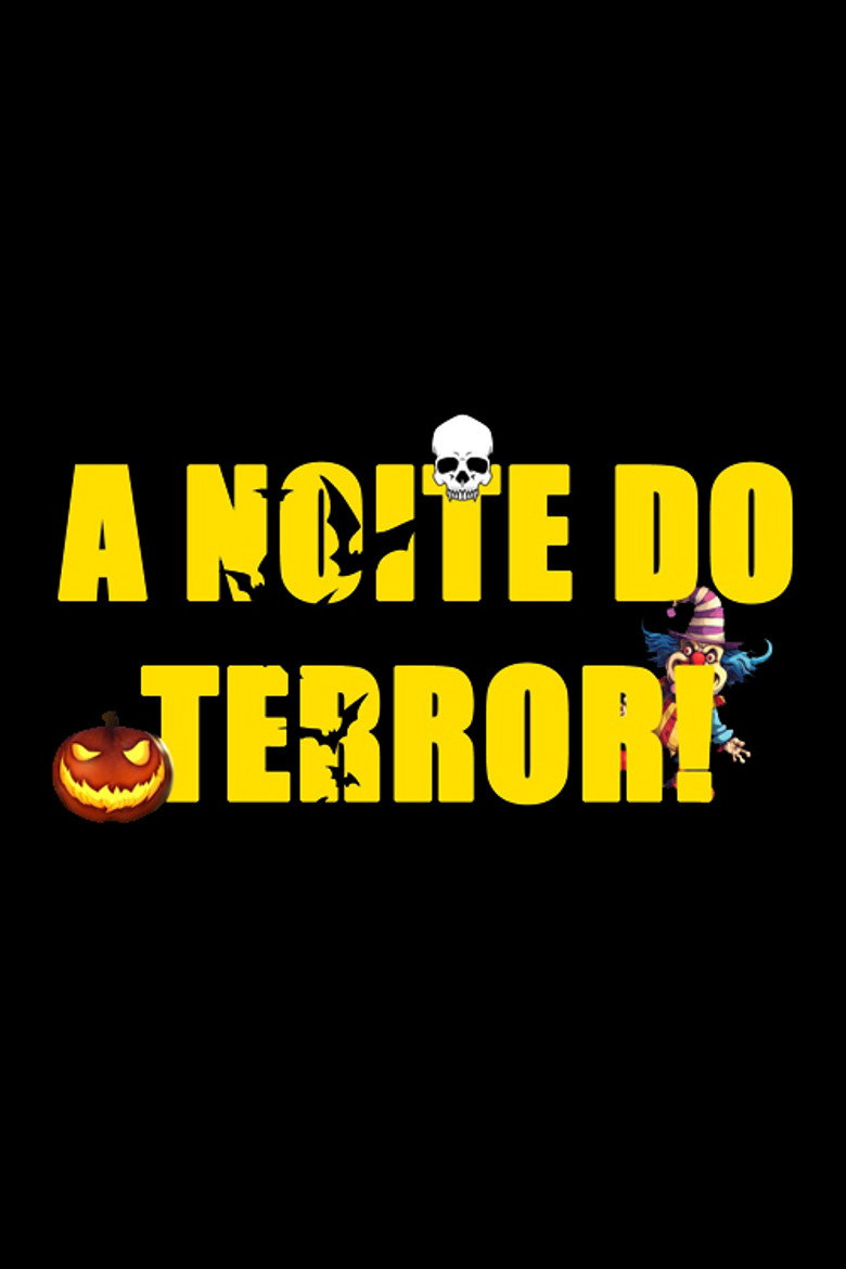 The Night of Terror!